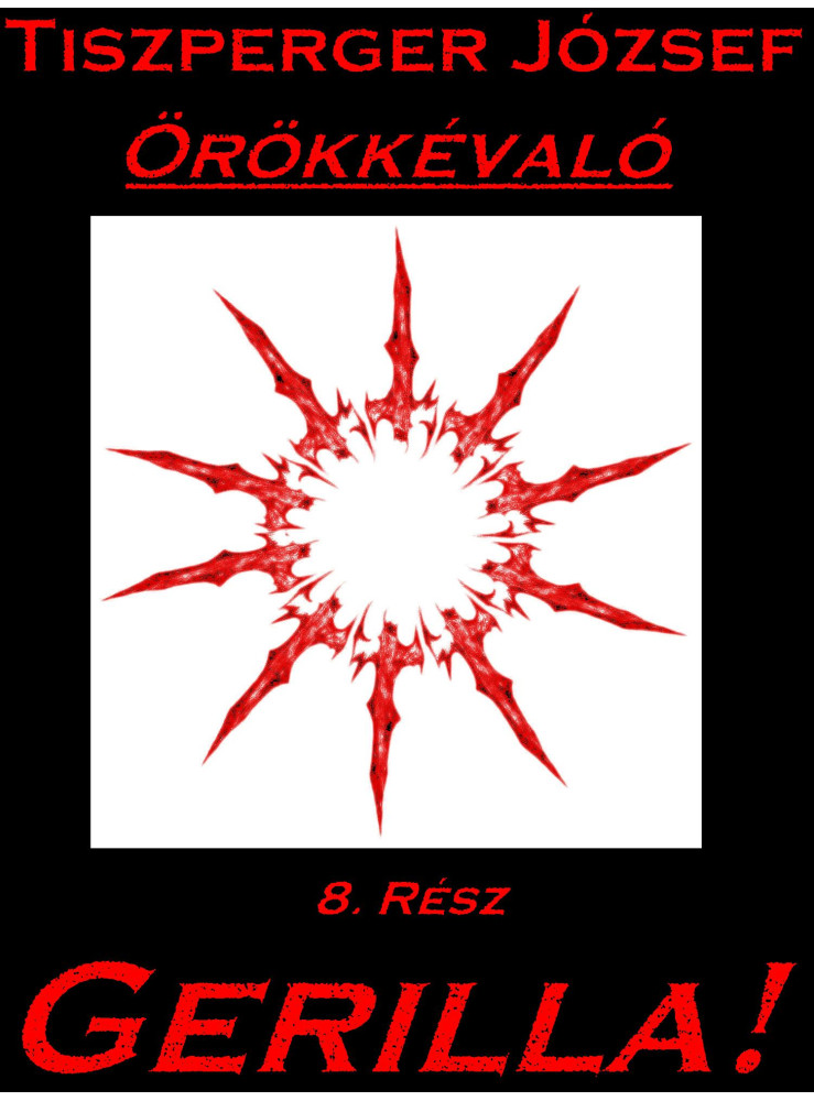 Örökkévaló 8. Rész (ekönyv) Örökkévaló 8. Rész (ekönyv)