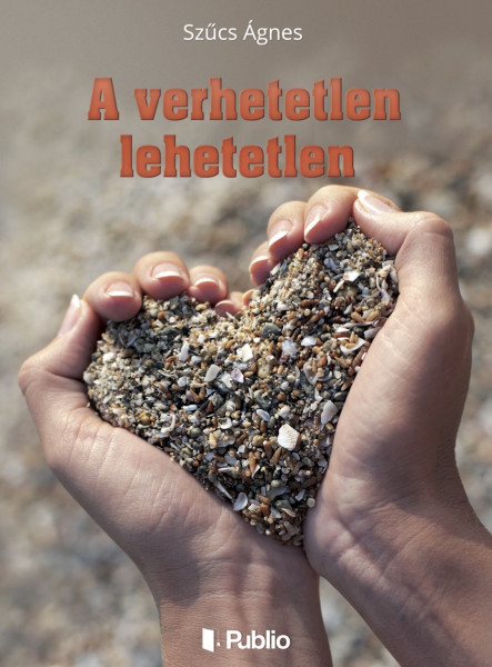 A verhetetlen lehetetlen (ekönyv)
