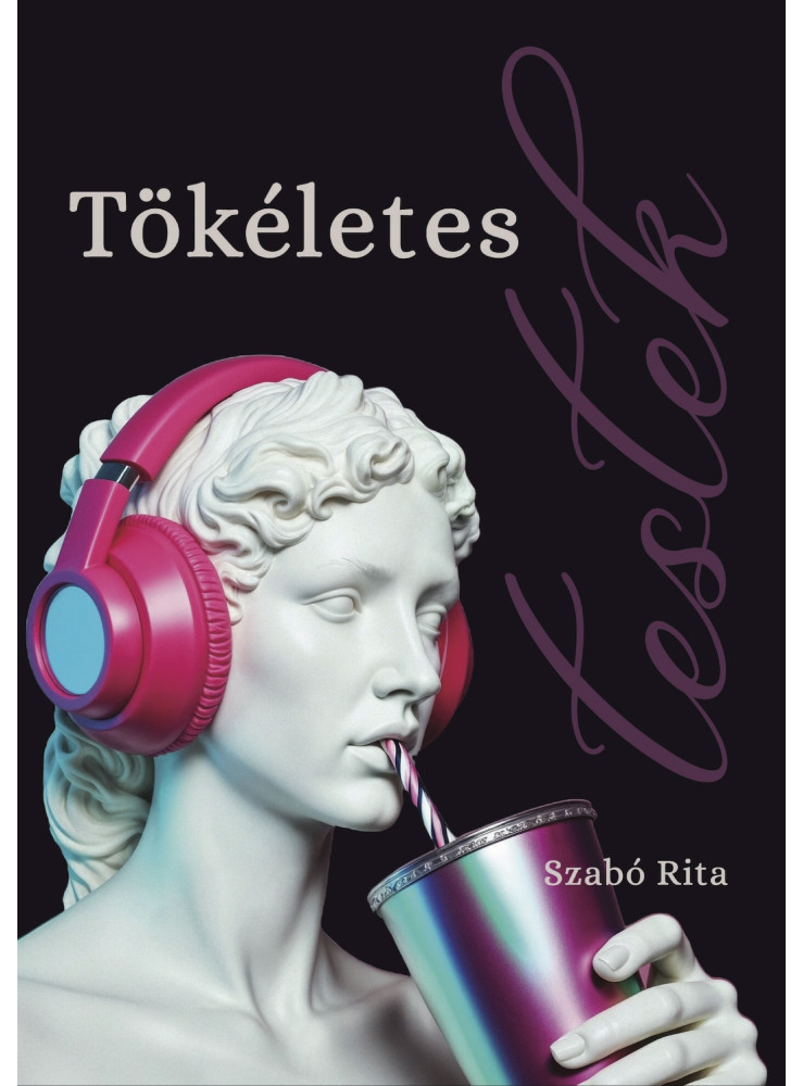 Tökéletes testek Tökéletes testek