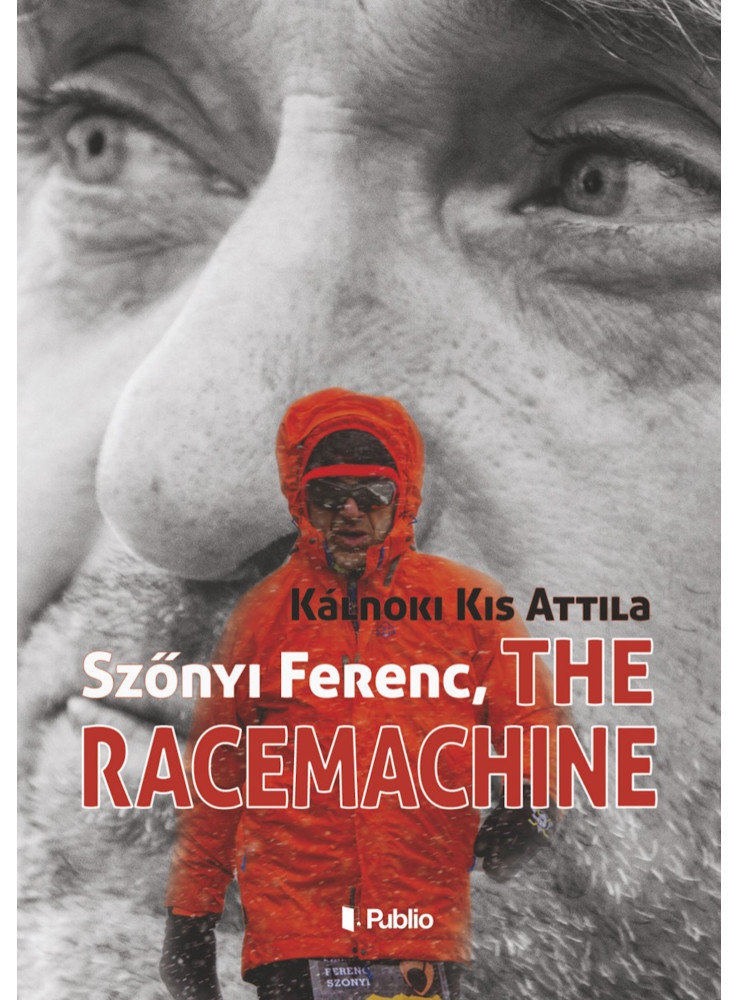 Szőnyi Ferenc, The Racemachine (ekönyv) Szőnyi Ferenc, The Racemachine (ekönyv)
