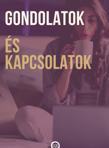 Gondolatok és kapcsolatok (ekönyv)