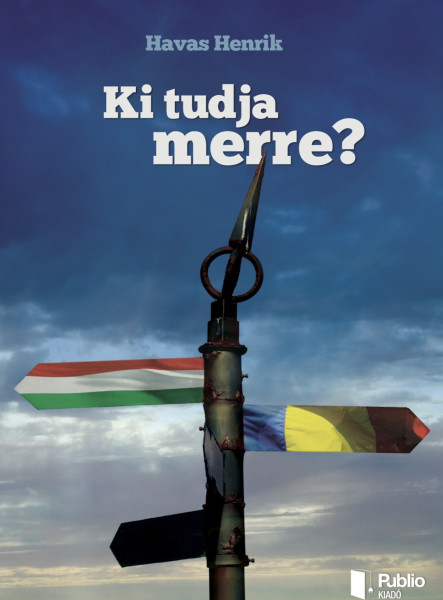 Ki tudja merre? (ekönyv)