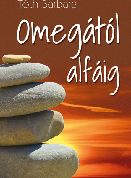 Omegától alfáig – A végtől a kezdetig (ekönyv)