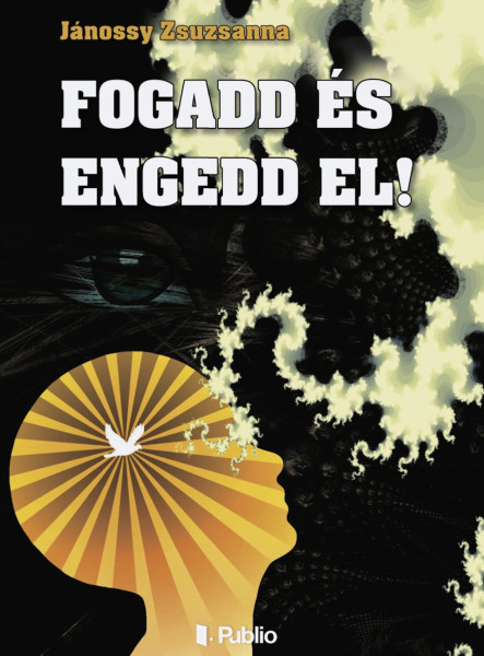 Fogadd és engedd el! (ekönyv)