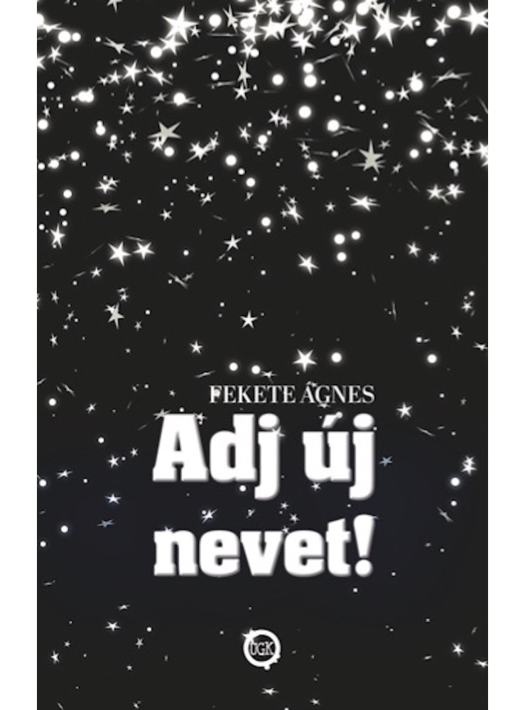 Adj új nevet! Adj új nevet!