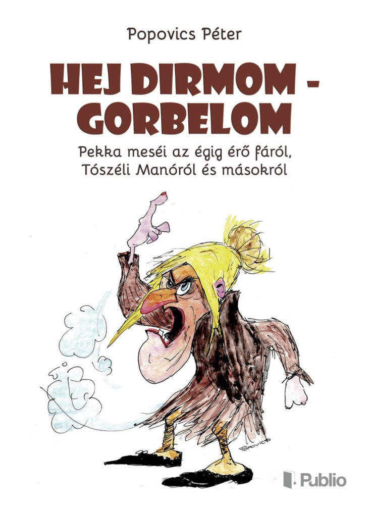 Hej Dirmom - Gorbelom (ekönyv) Hej Dirmom - Gorbelom (ekönyv)