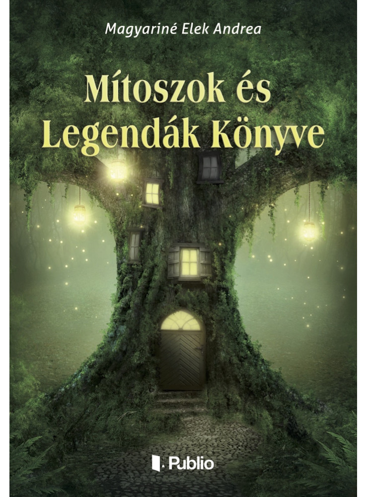 Mítoszok és Legendák Könyve (ekönyv) Mítoszok és Legendák Könyve (ekönyv)