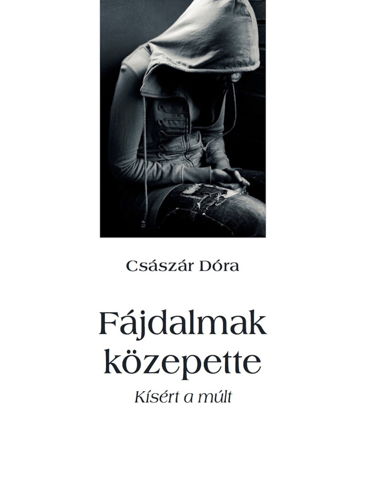 Fájdalmak közepette (ekönyv) Fájdalmak közepette (ekönyv)