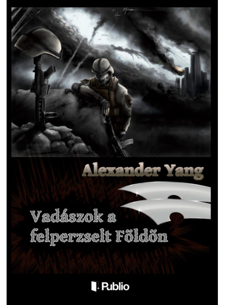 Vadászok a felperzselt Földön Vadászok a felperzselt Földön