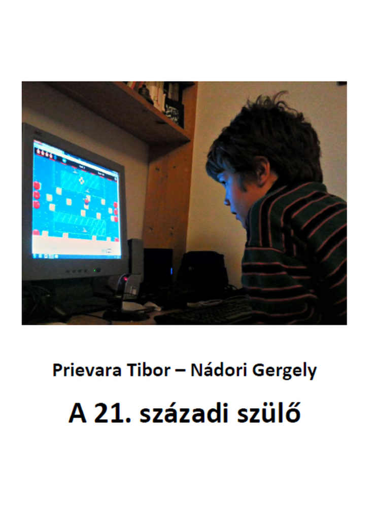 A 21. századi szülő (ekönyv) A 21. századi szülő (ekönyv)