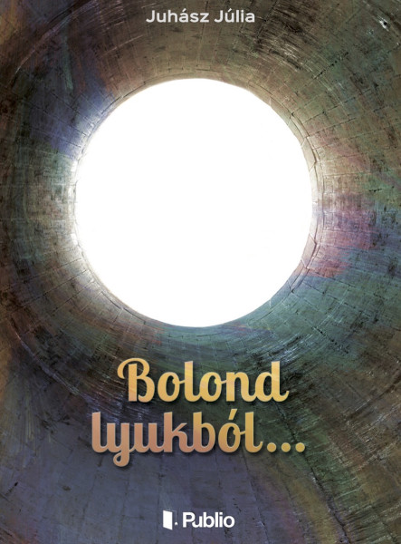 Bolond lyukból... (ekönyv)