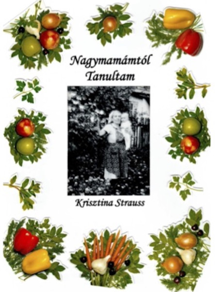 Nagymamámtól tanultam