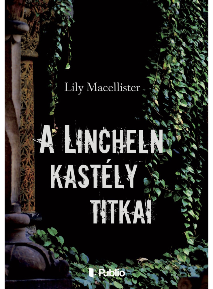 A Lincheln kastély titkai (ekönyv) A Lincheln kastély titkai (ekönyv)