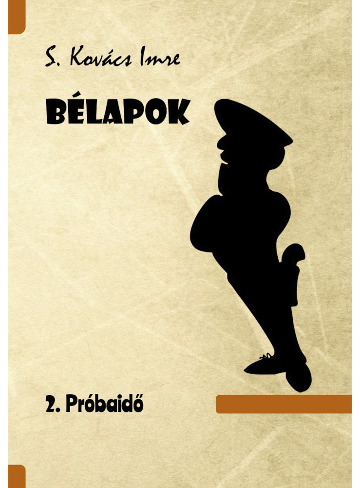 Bélapok 2. Próbaidő (ekönyv) Bélapok 2. Próbaidő (ekönyv)
