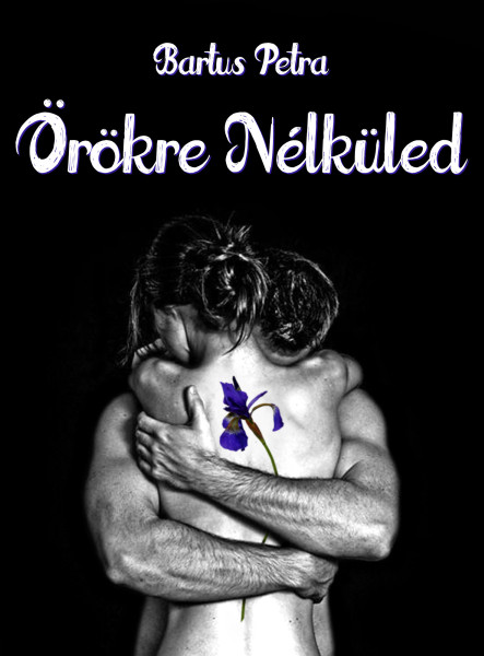 Örökre Nélküled  (ekönyv)
