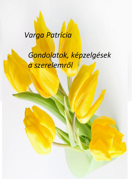Gondolatok, képzelgések a szerelemről (ekönyv)