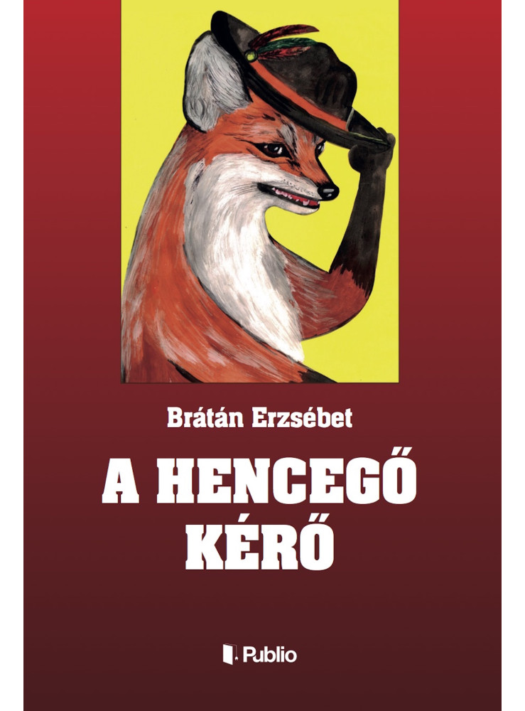 A hencegő kérő (ekönyv) A hencegő kérő (ekönyv)