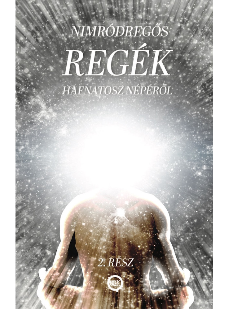 REGÉK Hafnatosz népéről 2. rész (ekönyv) REGÉK Hafnatosz népéről 2. rész (ekönyv)