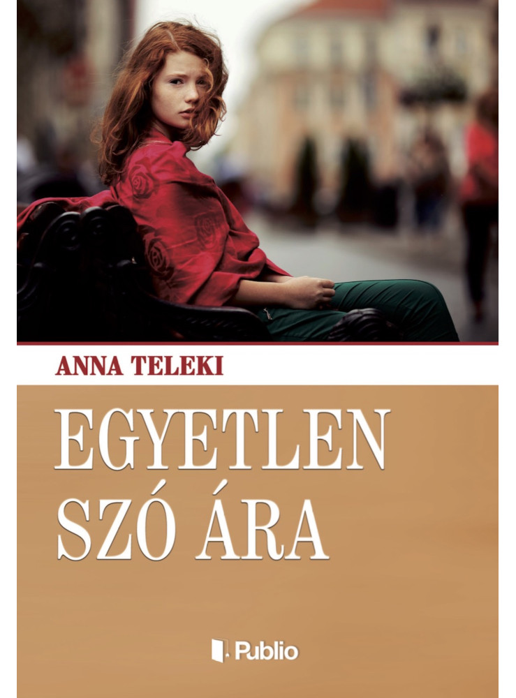Egyetlen Szó Ára (ekönyv) Egyetlen Szó Ára (ekönyv)