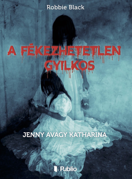 A fékezhetetlen gyilkos (ekönyv)