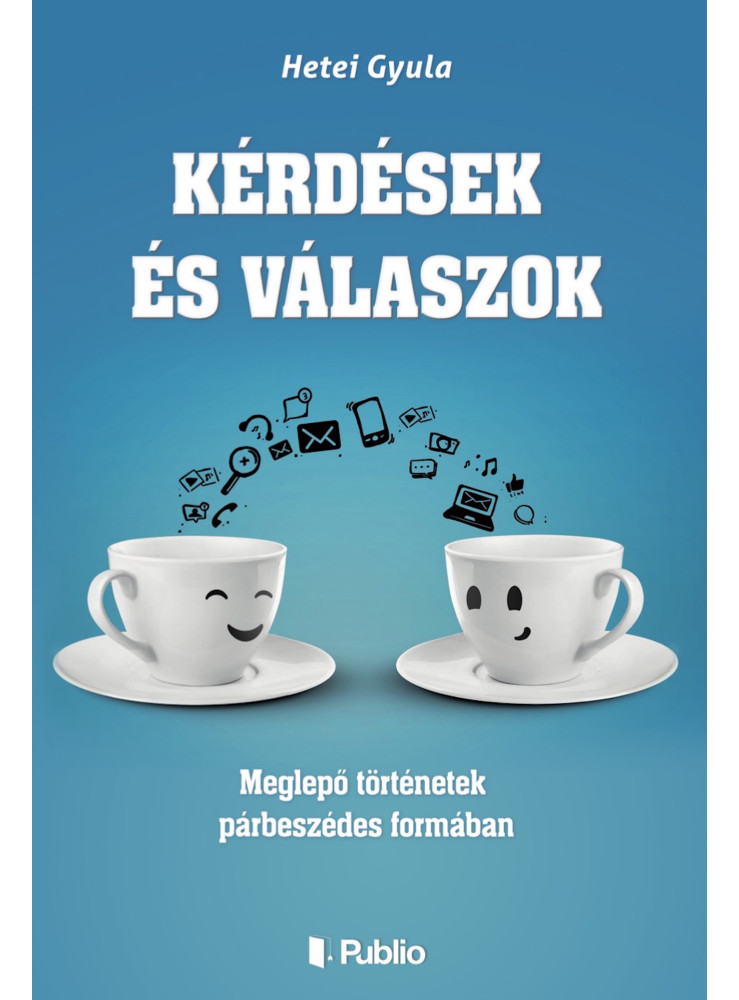 Kérdések és válaszok (ekönyv) Kérdések és válaszok (ekönyv)