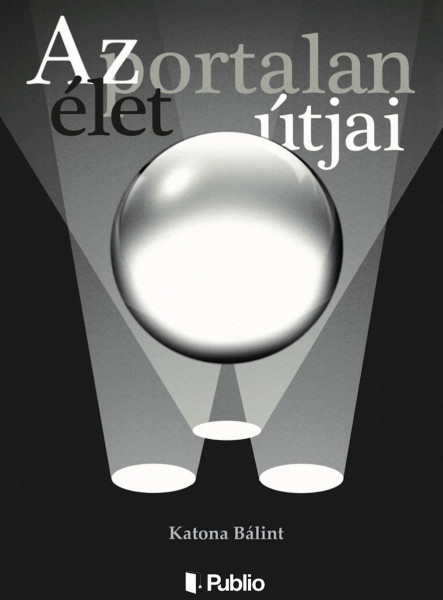 Az élet portalan útjai (ekönyv)
