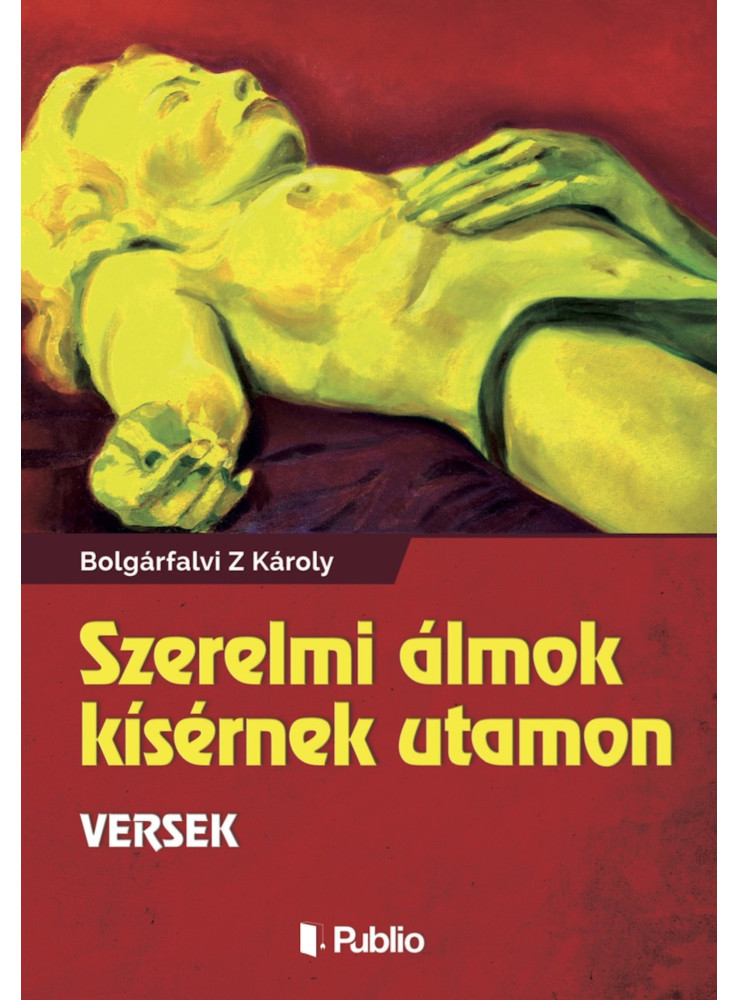 Szerelmi álmok kísérmek utamon (ekönyv)