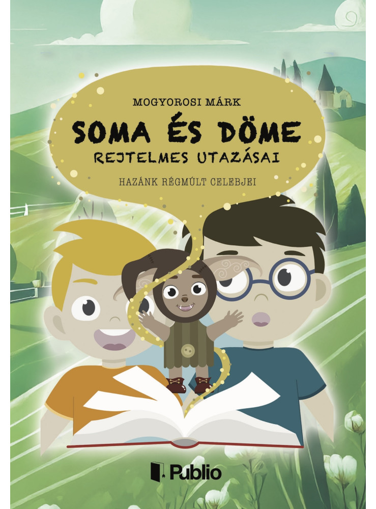 Soma és Döme rejtelmes utazásai (ekönyv)