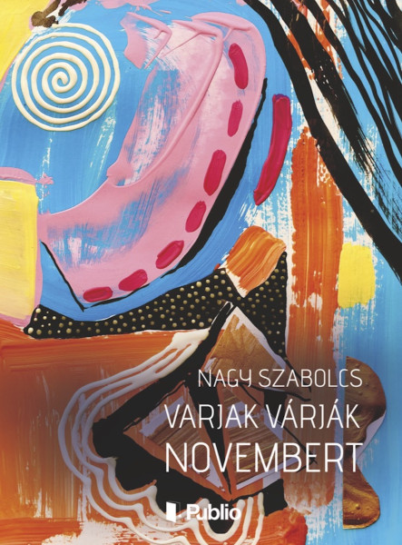 Varjak várják novembert