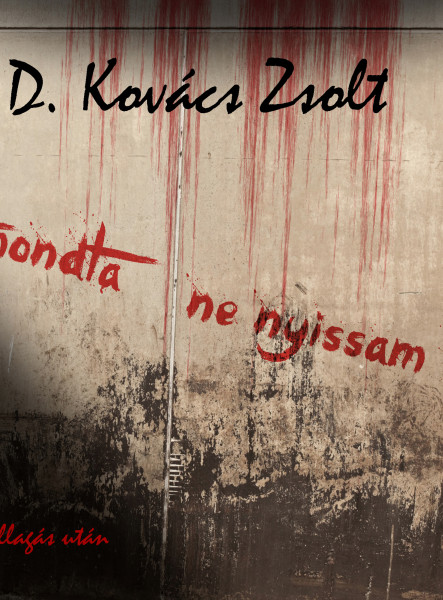 Azt mondta, ne nyissam ki! (ekönyv)