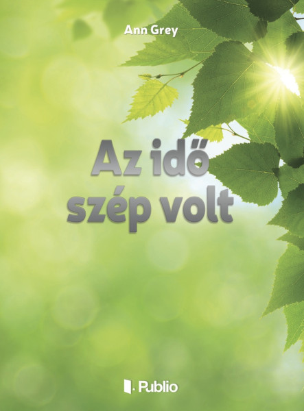 Az idő szép volt (ekönyv)