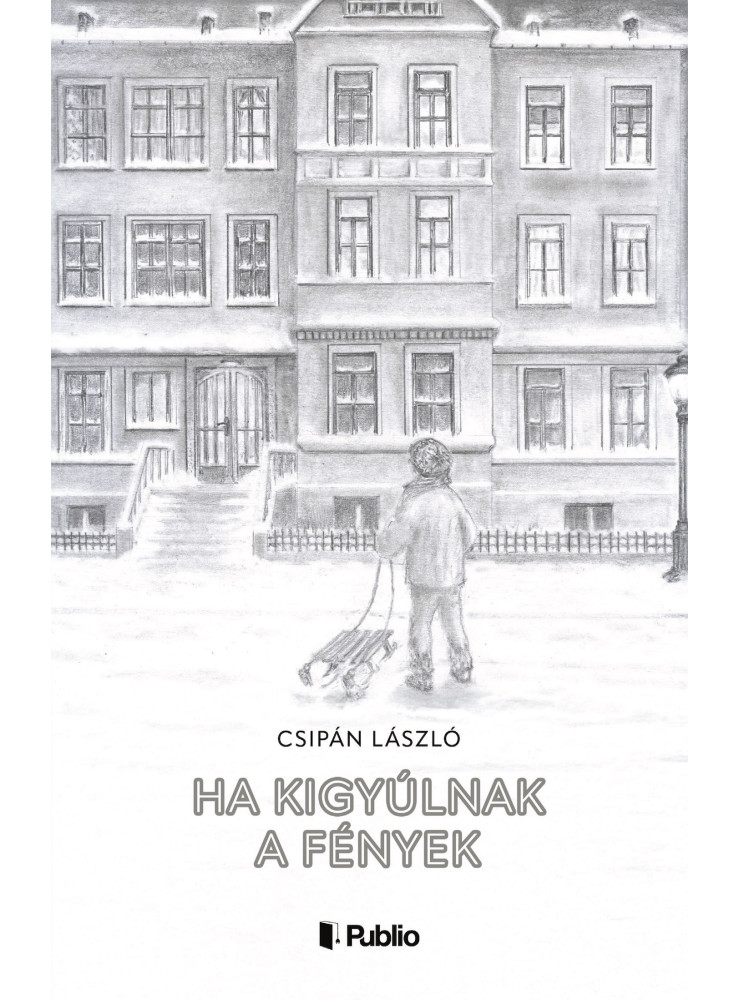 Ha kigyúlnak a fények Ha kigyúlnak a fények