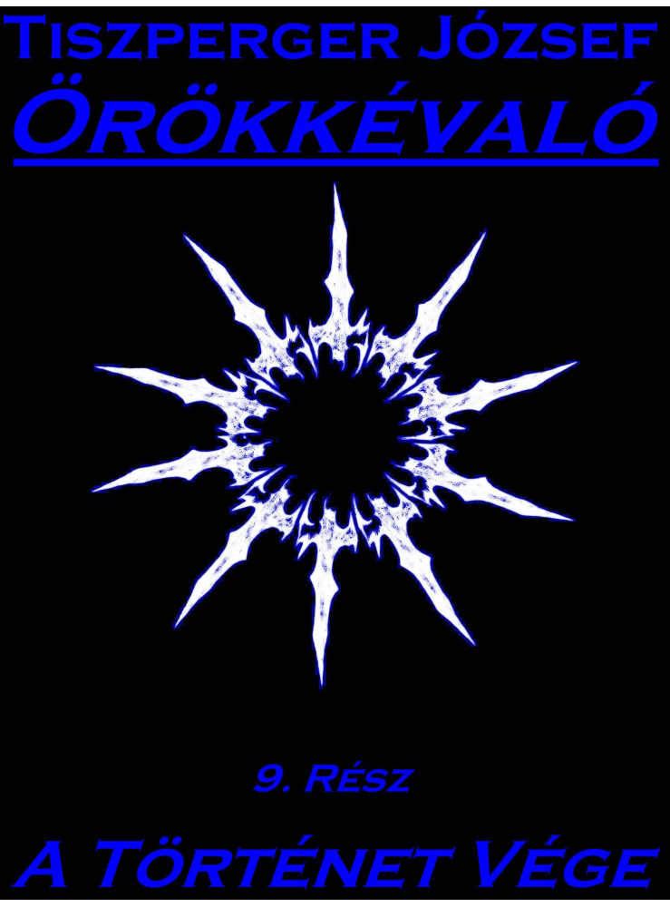 Örökkévaló 9. Rész (ekönyv) Örökkévaló 9. Rész (ekönyv)