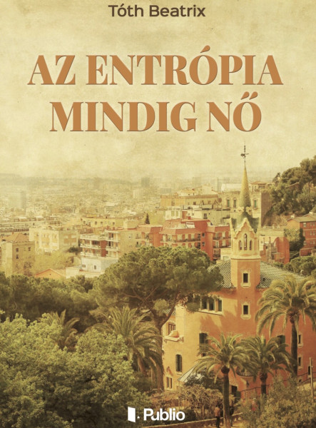 Az entrópia mindig Nő (ekönyv)