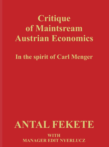 Critiqe   of Maintsream   Austrian Economics  (ekönyv)