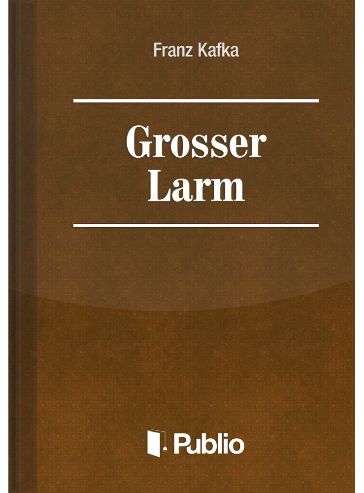 Grosser Larm (ekönyv)