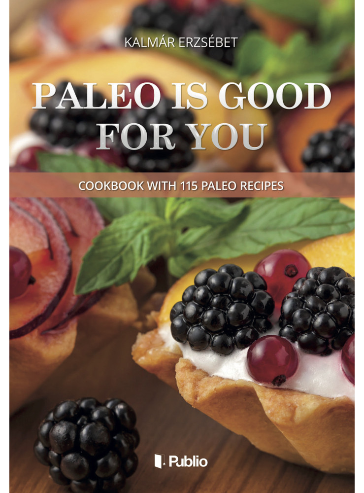 Paleo is good for you (ekönyv) Paleo is good for you (ekönyv)