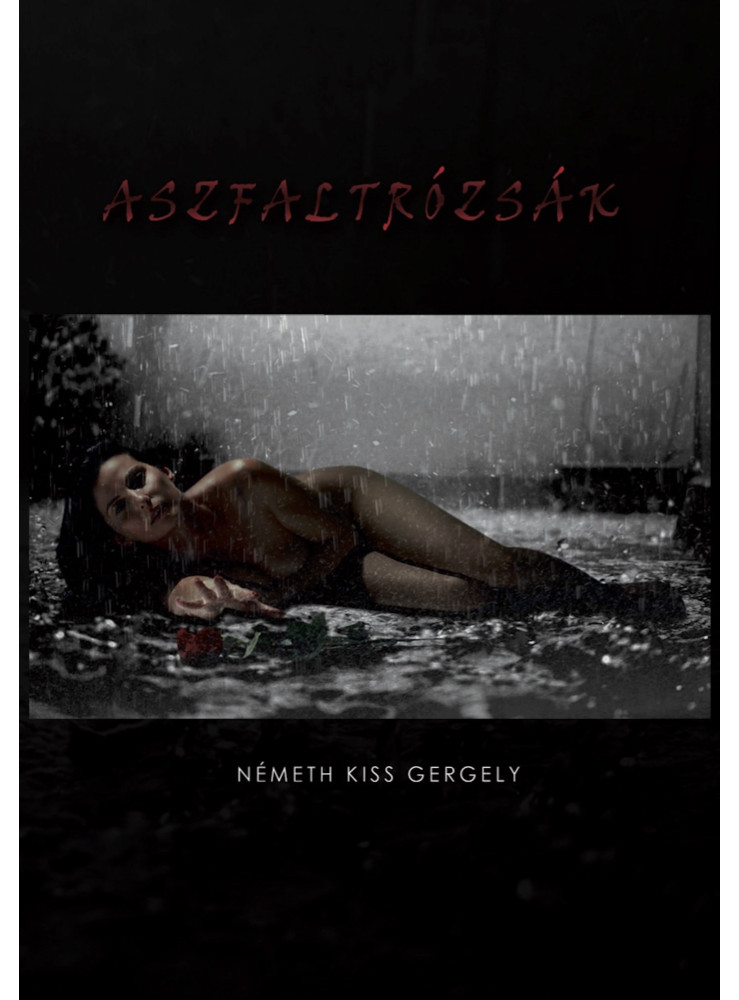 Aszfaltrózsák (ekönyv) Aszfaltrózsák (ekönyv)