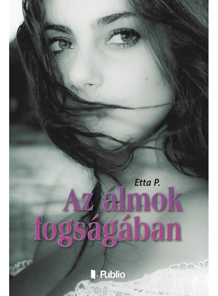 Az álmok fogságában (ekönyv) Az álmok fogságában (ekönyv)