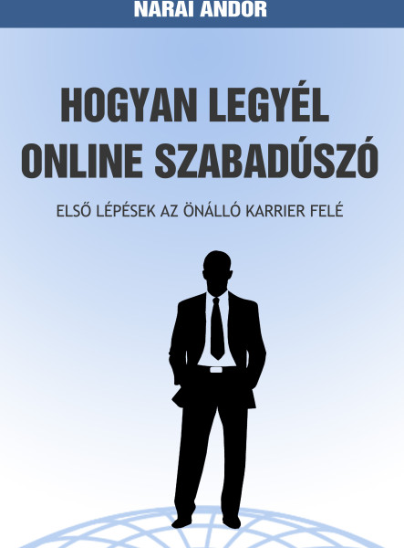 Hogyan legyél online szabadúszó (ekönyv)