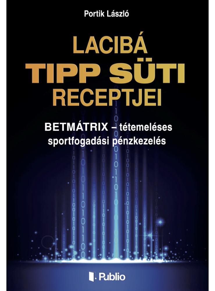 Lacibá TIPP SÜTI RECEPTJEI (ekönyv) Lacibá TIPP SÜTI RECEPTJEI (ekönyv)