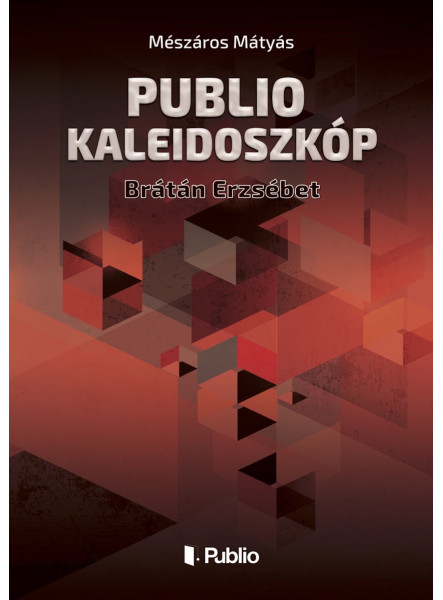 Publio Kaleidoszkóp VI. Publio Kaleidoszkóp VI.