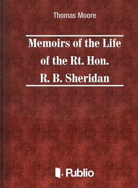 Memoirs of the Life of the Rt. Hon. Richard Brinsley Sheridan (ekönyv)