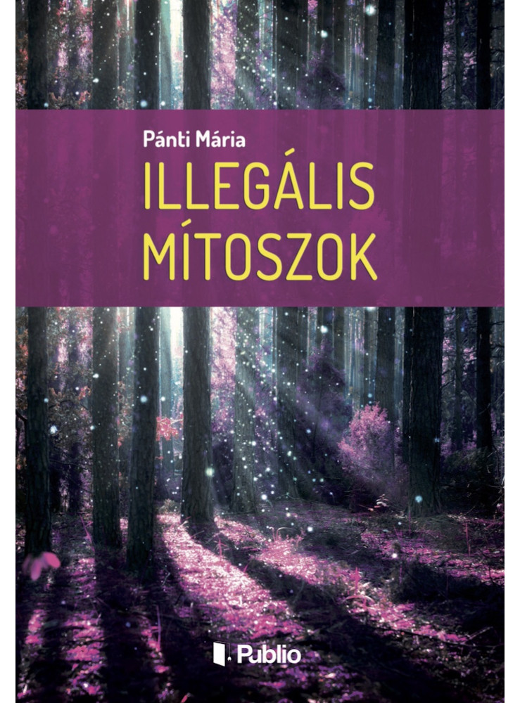 Illegális mítoszok (ekönyv) Illegális mítoszok (ekönyv)