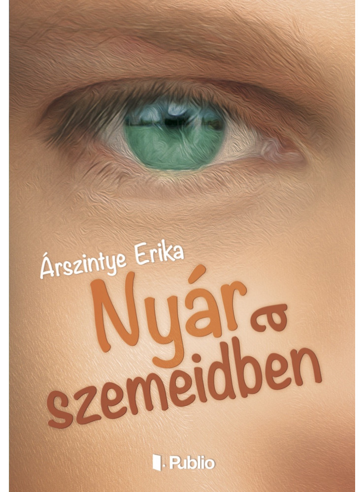 Nyár a szemeidben (ekönyv) Nyár a szemeidben (ekönyv)