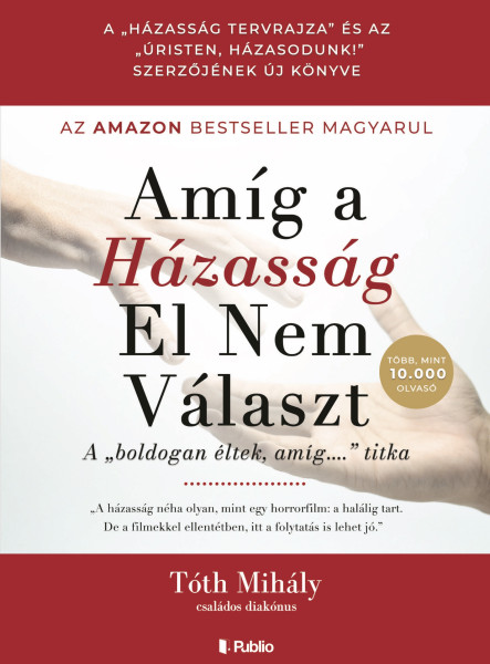 Amíg a házasság el nem választ