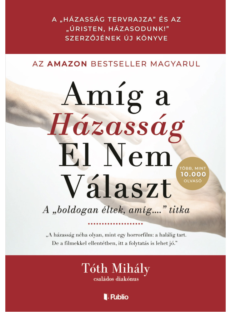 Amíg a házasság el nem választ Amíg a házasság el nem választ