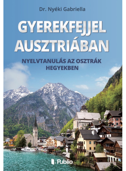 GYEREKFEJJEL AUSZTRIÁBAN (Második kiadás) (ekönyv)