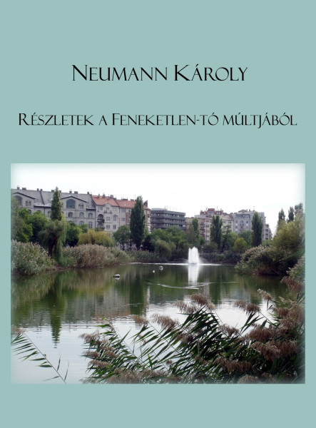 Részletek a Feneketlen-tó múltjából