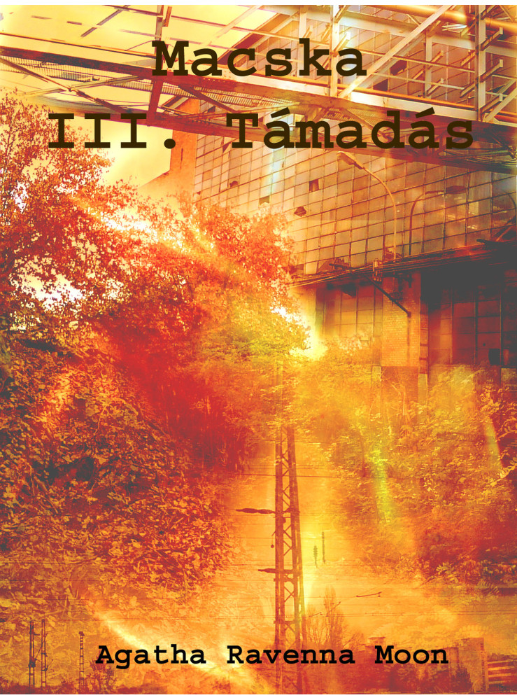 Macska III. Támadás (ekönyv) Macska III. Támadás (ekönyv)